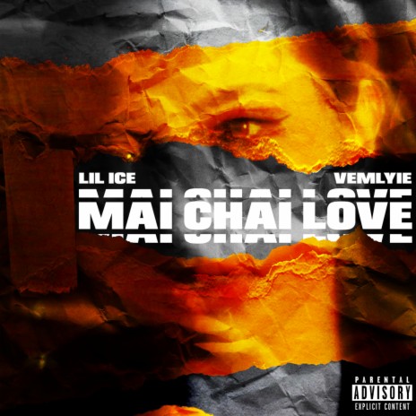 MAI CHAI LOVE ft. VEMLYIE | Boomplay Music