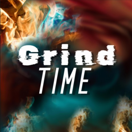 Grind time ft. RME Trippy | Boomplay Music