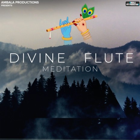 Divine Flute Meditation | Boomplay Music