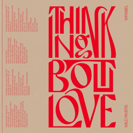 Thinking 'Bout Love ft. Wrabel | Boomplay Music