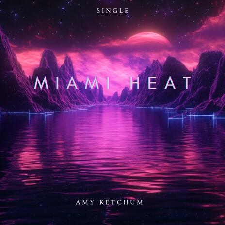 Miami Heat | Boomplay Music