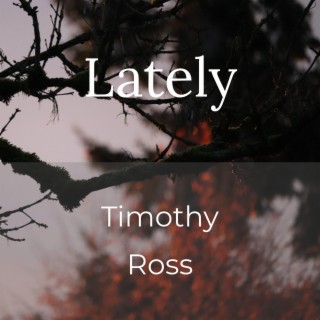 Lately lyrics | Boomplay Music