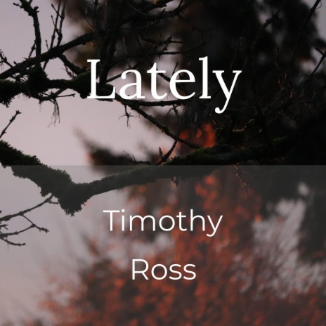 Lately | Boomplay Music