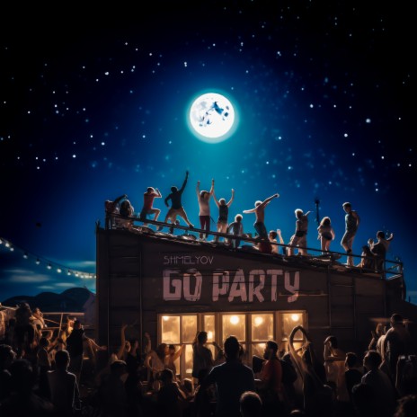 GO PARTY | Boomplay Music
