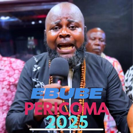 Ebube Pericoma Ikeji 2025 (Live Version) ft. Ebube Pericoma