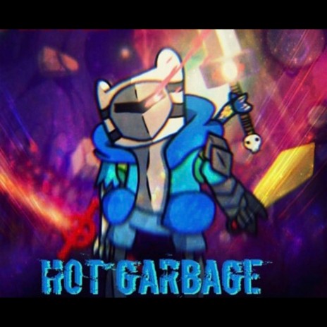 HOT GARBAGE [An Adventure Time Megalovania] | Boomplay Music