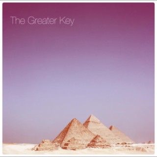 The Greater Key