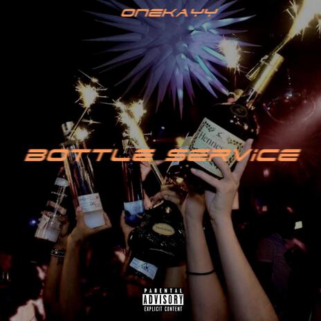 Bottle Service | Boomplay Music