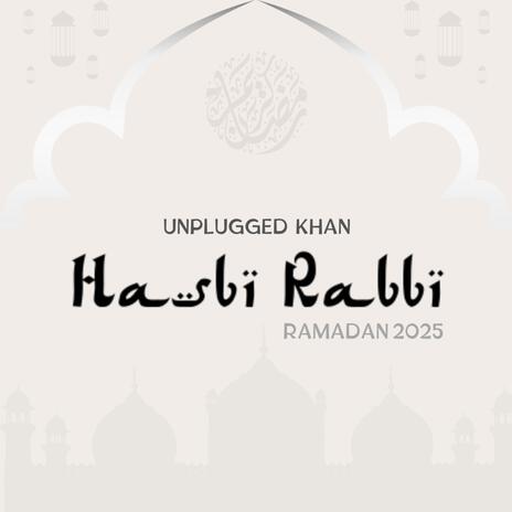 Hasbi Rabbi | Boomplay Music