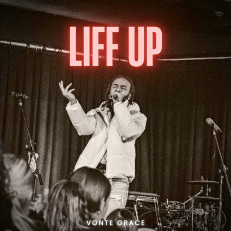 Liff Up | Boomplay Music