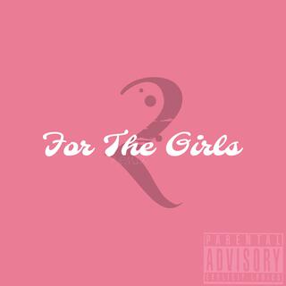 For The Girls 2 (Granny'z Remixxx)