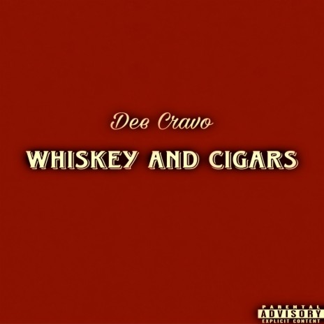 Whiskey and Cigars | Boomplay Music