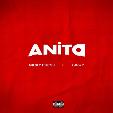 Anita ft. Yung P | Boomplay Music