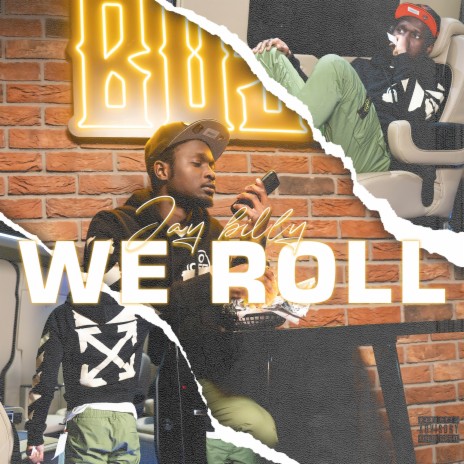 We Roll | Boomplay Music