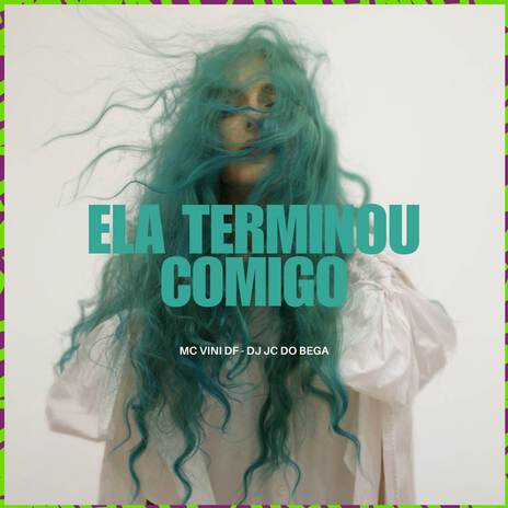 Ela terminou comigo ft. DJ JC DO BEGA | Boomplay Music