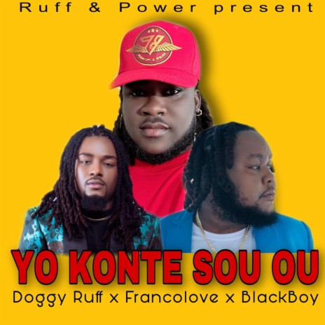 YO KONTE SOU OU ft. FRANCO LOVE & BLAC KBOY | Boomplay Music