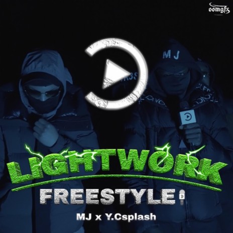 Lightwork Frestyle MJ x Y.Csplash | Boomplay Music
