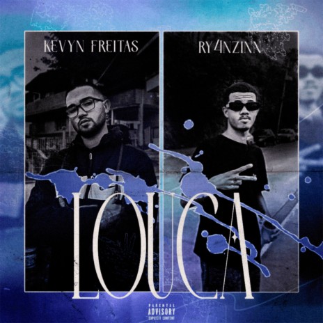 Louca ft. kevyn Freitas | Boomplay Music