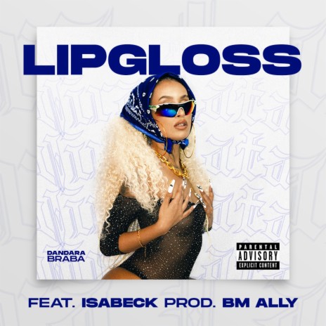 LipGloss ft. BM Ally & Isabeck | Boomplay Music