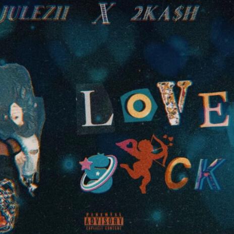 Love Sick ft. Julezii | Boomplay Music