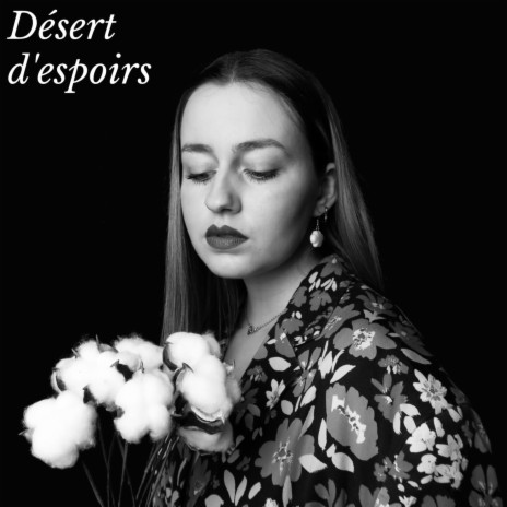 Désert d'espoirs | Boomplay Music