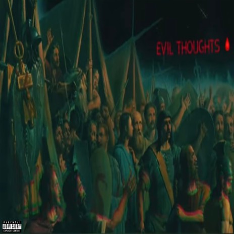 Evil Thoughts | Boomplay Music