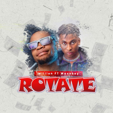 Rotate ft. Waveboy | Boomplay Music