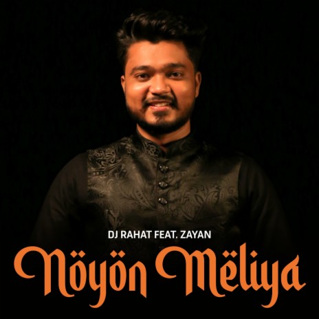 Noyon Meliya ft. Zayan | Boomplay Music