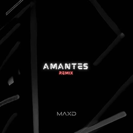 Amantes (Remix) | Boomplay Music