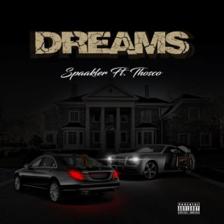 Dreams (feat. thosco) lyrics | Boomplay Music