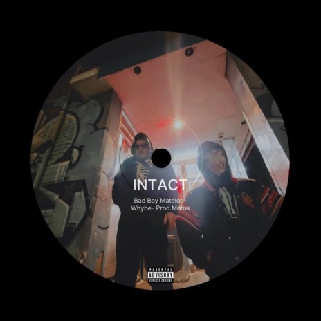 Intact ft. Motus & Why.Be | Boomplay Music