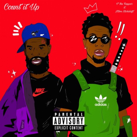 COUNT IT UP ft. MBM Stickshift | Boomplay Music