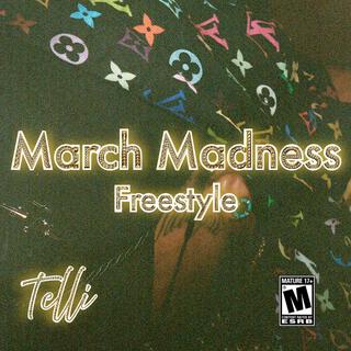 March Madness Freestyle