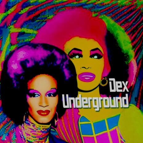 Dex Underground ft. Tonino Giancola | Boomplay Music