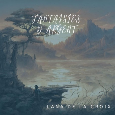 Fantaisies d'Argent | Boomplay Music
