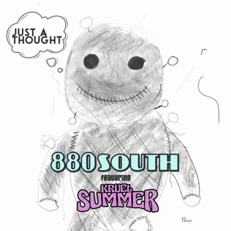 Just a Thought ft. Kruel Summer | Boomplay Music