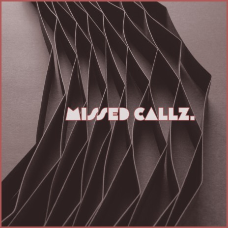 Missed Callz! (Remix) | Boomplay Music