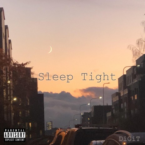 Sleep Tight | Boomplay Music