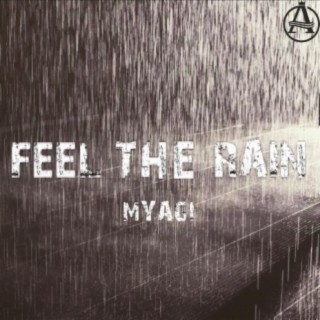 Feel The Rain