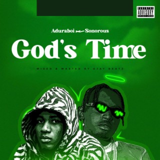 God’s Time ft. Sonorous lyrics | Boomplay Music