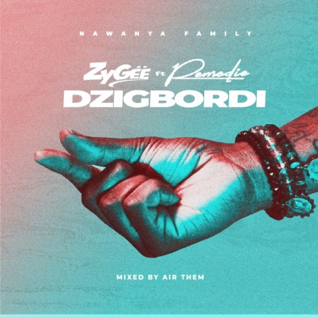 Dzigbordi (feat. Remedie) | Boomplay Music