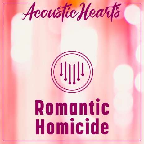 Romantic Homicide | Boomplay Music