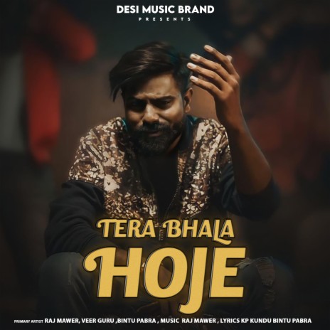 Tera Bhala Hoje ft. Veer Guru & Bintu Pabra | Boomplay Music