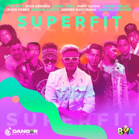 Superfit ft. BMA, Muh Arruda, Sahel Vera, Papy Guido & Moises Bello | Boomplay Music