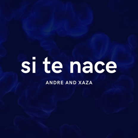 si te nace ft. Xaza