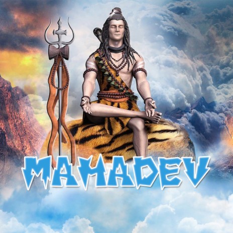 Mahadev ft. Mohit Jangid | Boomplay Music