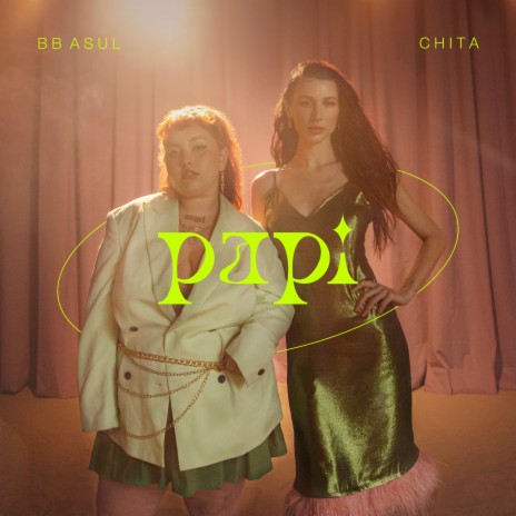 Papi ft. Chita | Boomplay Music