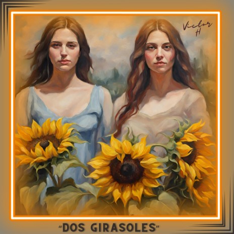 Dos Girasoles | Boomplay Music