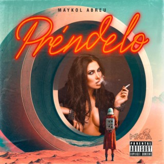 Préndelo lyrics | Boomplay Music