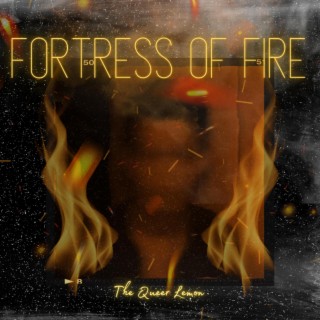 Fortress of Fire lyrics | Boomplay Music